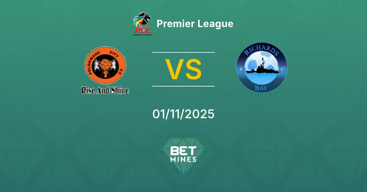 Polokwane City vs Richards Bay Pronostico: Anteprima e Analisi della Partita | Premier League 01-11-2025