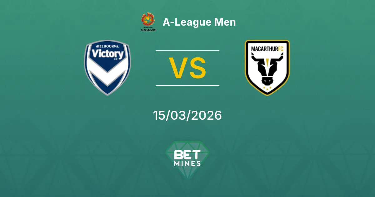 Melbourne Victory vs Macarthur Prediction: Match Preview and Analysis | A-League Men 15-03-2026