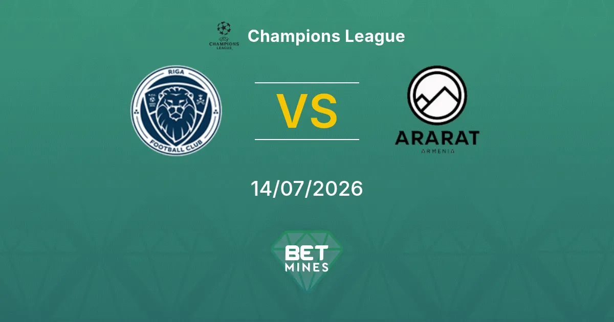 Riga x Ararat-Armenia Palpite: Prévia e Análise da Partida | Champions League 14-07-2026