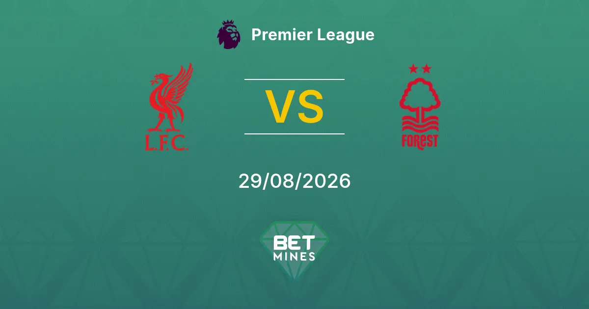 Palpite Liverpool x Nottingham Forest: Prévia e Análise da Partida | Premier League 29-08-2026