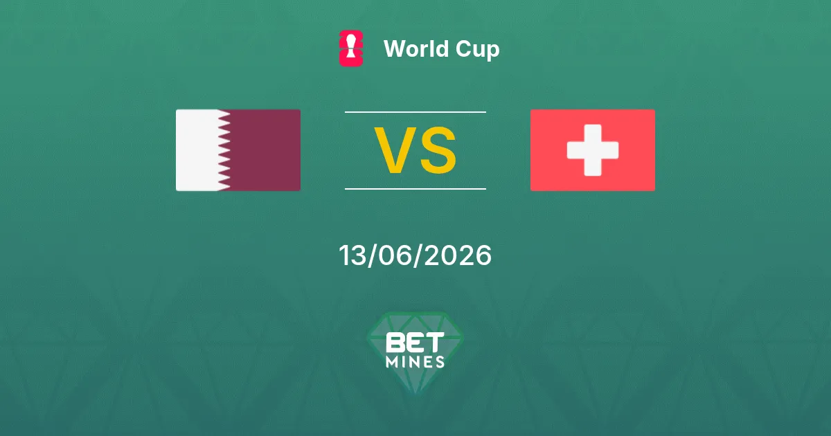 Qatar vs Svizzera Pronostico: Anteprima e Analisi della Partita | Coppa del Mondo 13-06-2026
