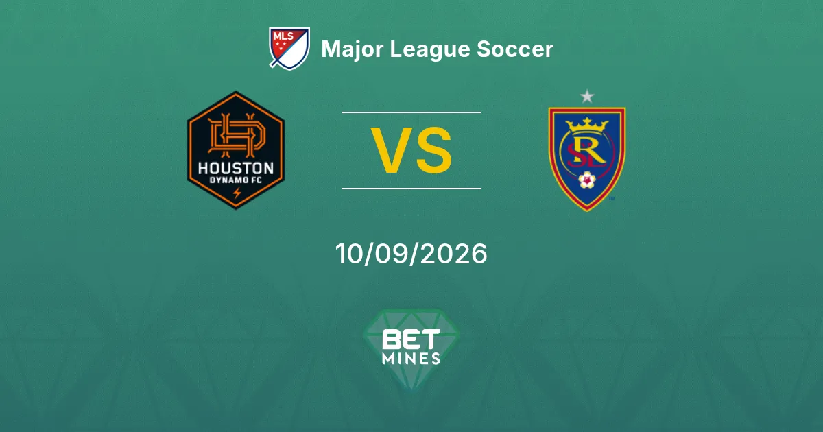 Pronostic Houston Dynamo vs Real Salt Lake : Aperçu et Analyse du Match | Major League Soccer 10-09-2026