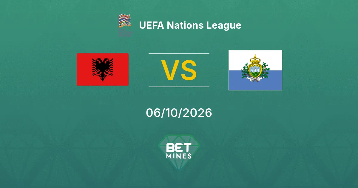 Albania vs San Marino Pronóstico: previa y análisis del partido | UEFA Nations League 06-10-2026
