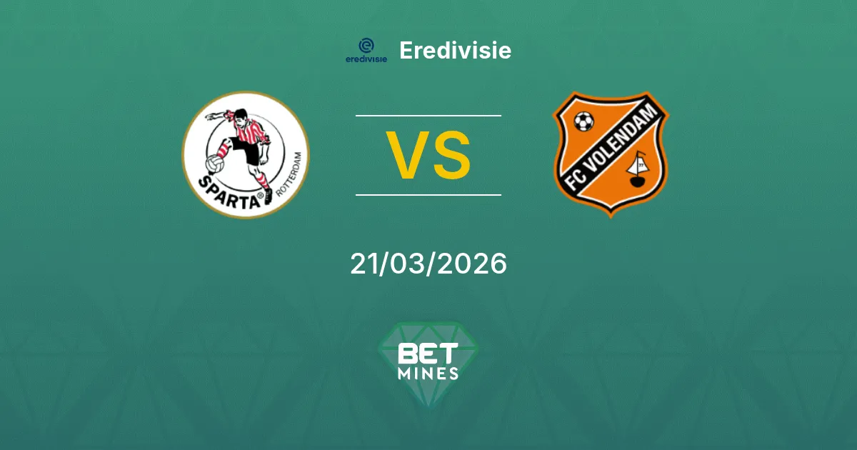 Sparta Rotterdam vs FC Volendam Pronostic : Aperçu du Match et Analyse | Eredivisie 21-03-2026