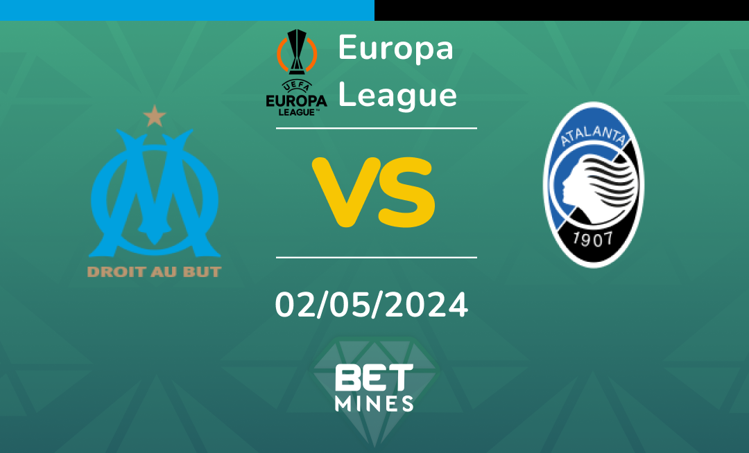 Olympique Marseille vs Atalanta: Analysis and Prediction of the Europa League match