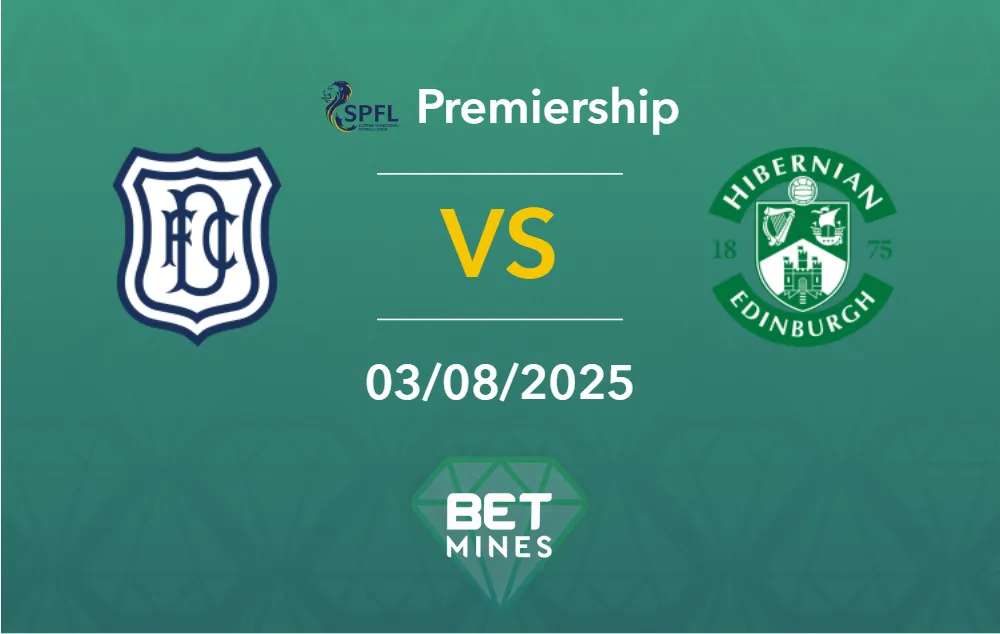 Pronostic Dundee vs Hibernian : Présentation et Analyse du Match | Premiership écossaise, 1ère journée