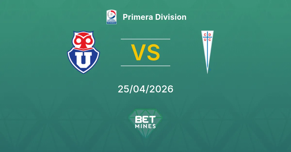 Universidad Chile vs Universidad Católica Pronostico: Anteprima e Analisi del Match | Primera Division 25-04-2026