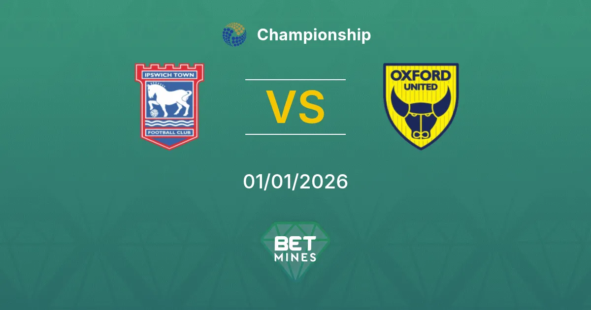 Ipswich Town vs Oxford United Pronostico: Anteprima e Analisi della Partita | Championship 01-01-2026