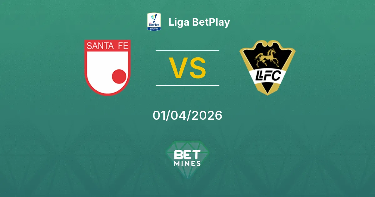 Santa Fe vs Llaneros Prediction: Match Preview and Analysis | Liga BetPlay 01-04-2026
