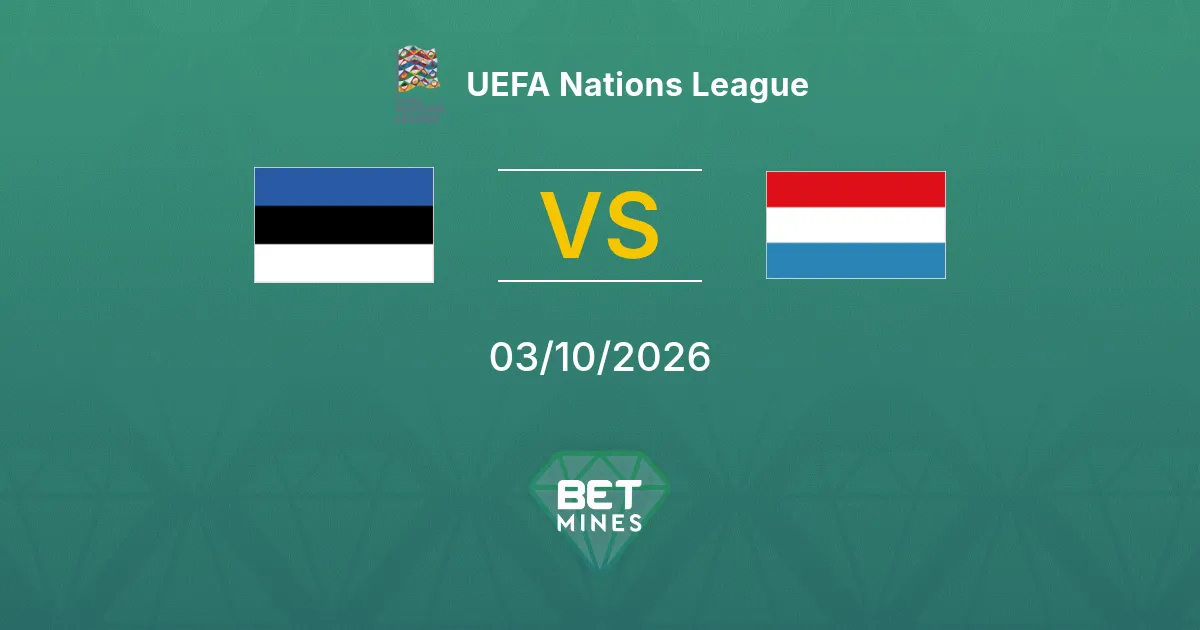 Estonia vs Luxembourg Prediction: Match Preview and Analysis | UEFA Nations League 03-10-2026