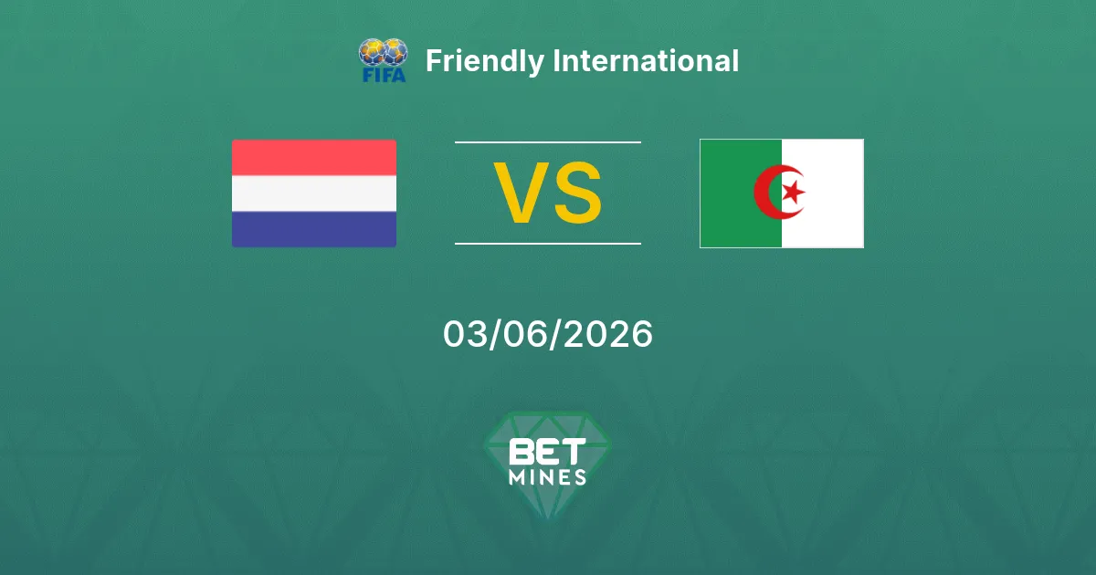Paesi Bassi vs Algeria Pronostico: Anteprima della partita e analisi | Amichevole Internazionale 03-06-2026