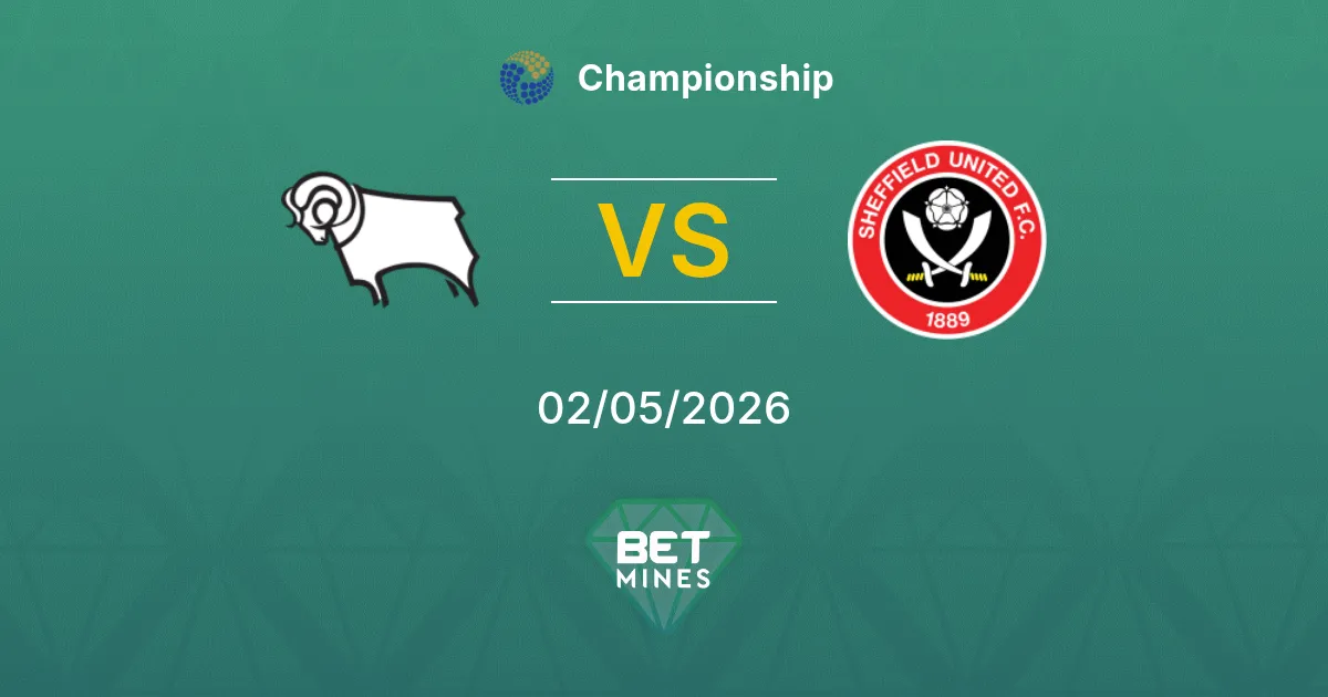 Derby County vs Sheffield United Pronostico: Analisi e Anteprima della Partita | Championship 02-05-2026