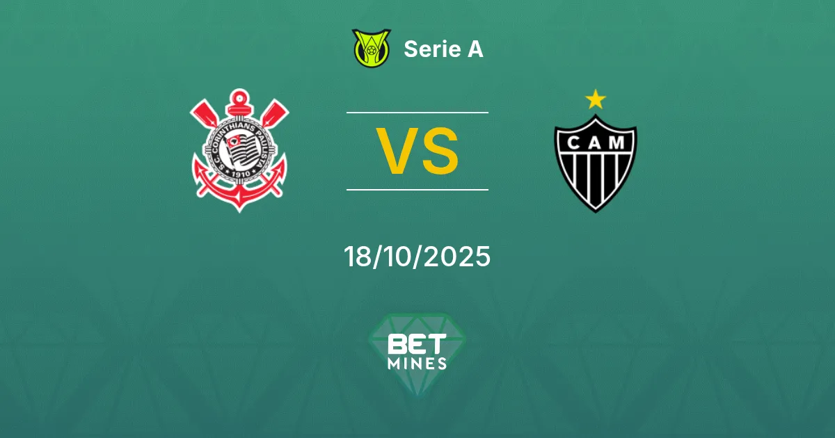 Corinthians vs Atlético Mineiro Pronostico: Anteprima e Analisi della Partita | Serie A 18-10-2025