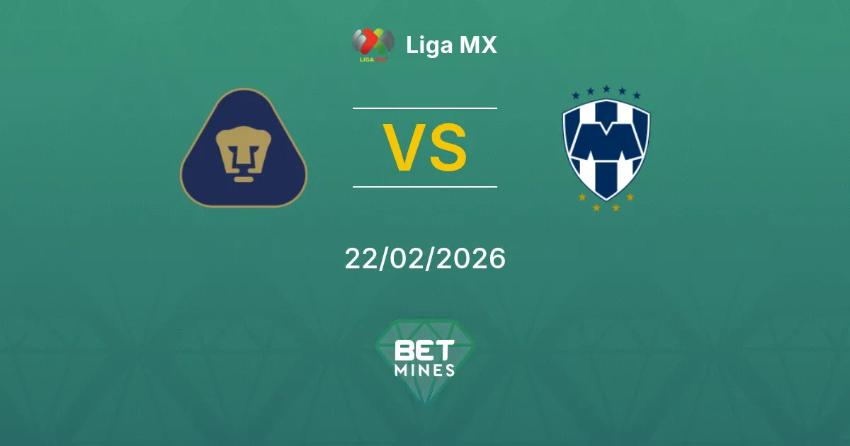 Pumas UNAM vs Monterrey Pronostic : Aperçu du Match et Analyse | Liga MX 22-02-2026