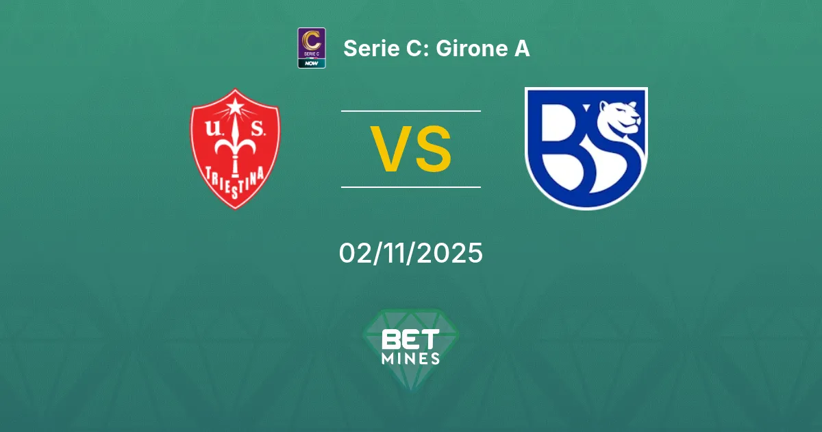 Triestina vs Union Brescia Pronostico: Anteprima e Analisi | Serie C: Girone A 02-11-2025