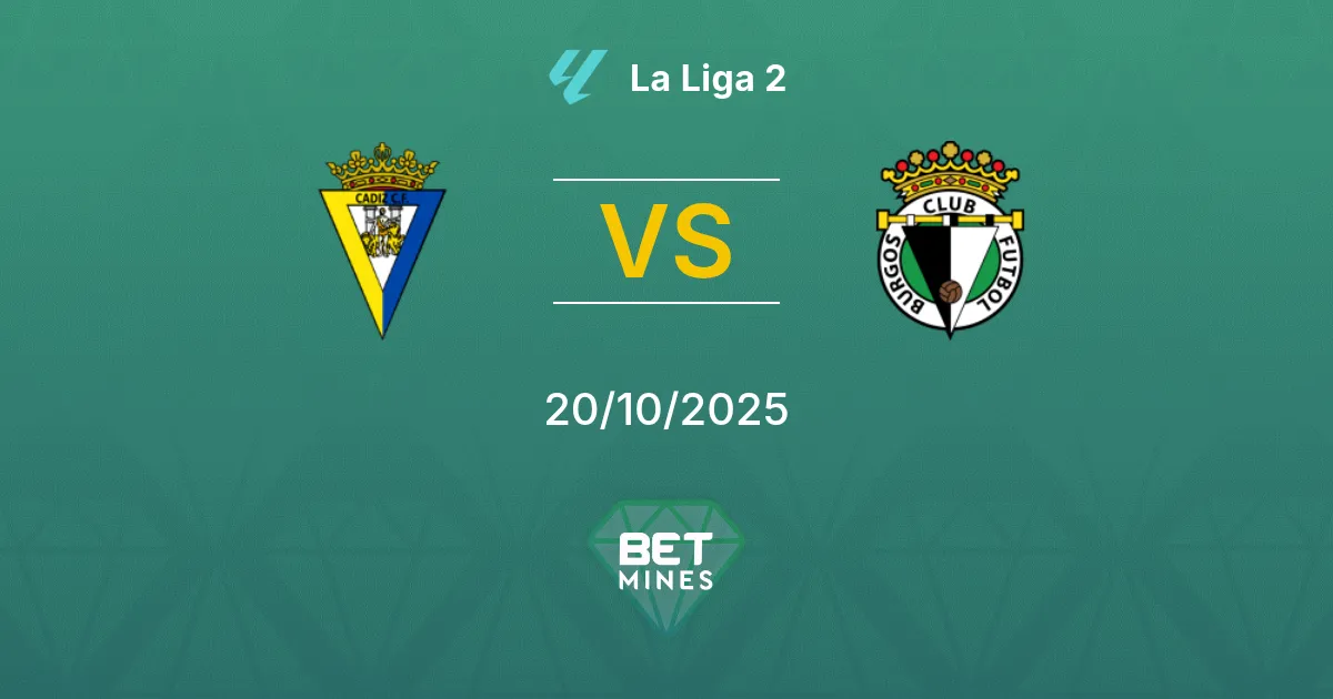 Cádiz vs Burgos Pronostico: Anteprima e Analisi della Partita | La Liga 2 20-10-2025