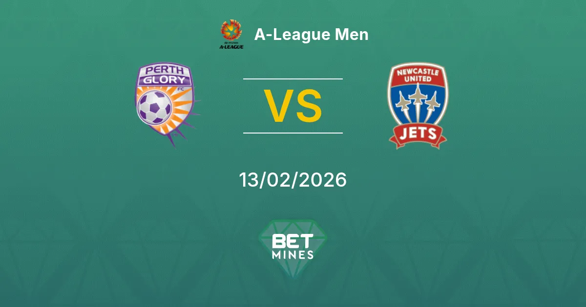 Perth Glory vs Newcastle Jets Prediction: Match Preview and Analysis | A-League Men 13-02-2026