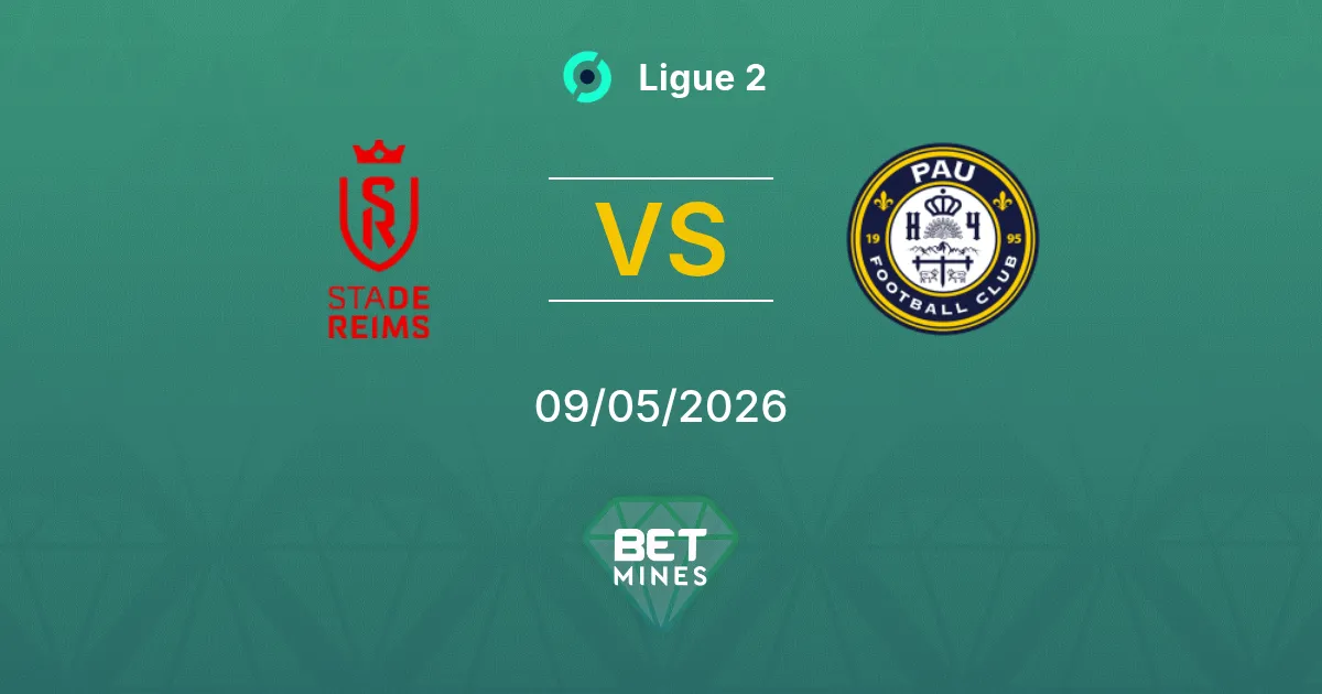 Reims vs Pau Pronostico: Anteprima e Analisi della Partita | Ligue 2 09-05-2026