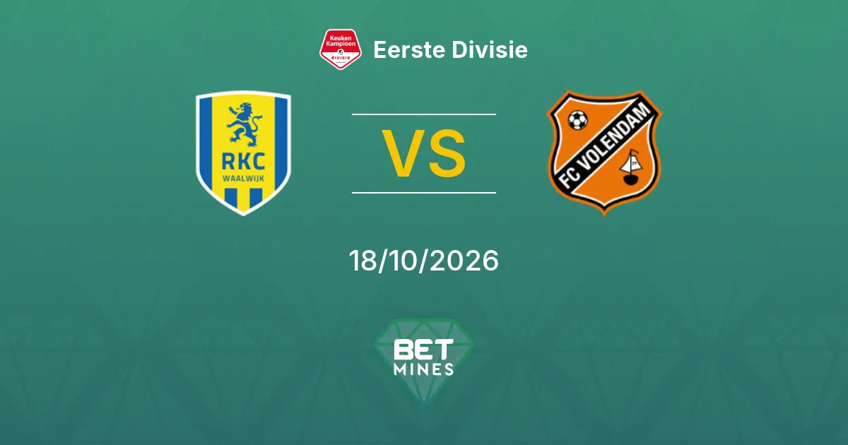 RKC Waalwijk x FC Volendam Palpite: Prévia e análise da partida | Eerste Divisie 18-10-2026