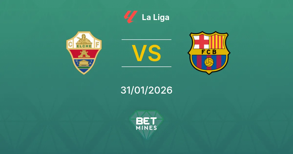 Elche vs FC Barcelona Prediction: Match Preview and Analysis | La Liga 31-01-2026