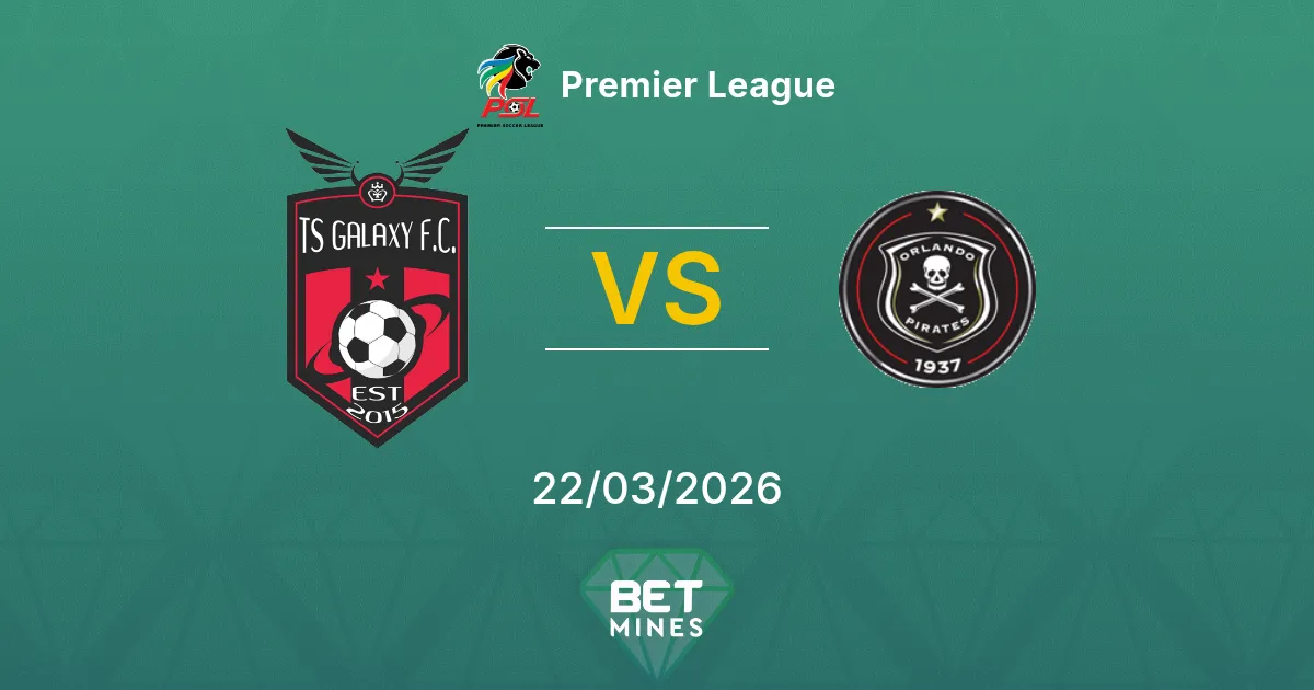 TS Galaxy vs Orlando Pirates Pronostico: Anteprima e Analisi della Partita | Premier League 22-03-2026