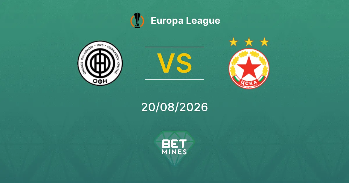 Pronostico OFI vs CSKA Sofia: Anteprima e Analisi della Partita | Europa League 20-08-2026