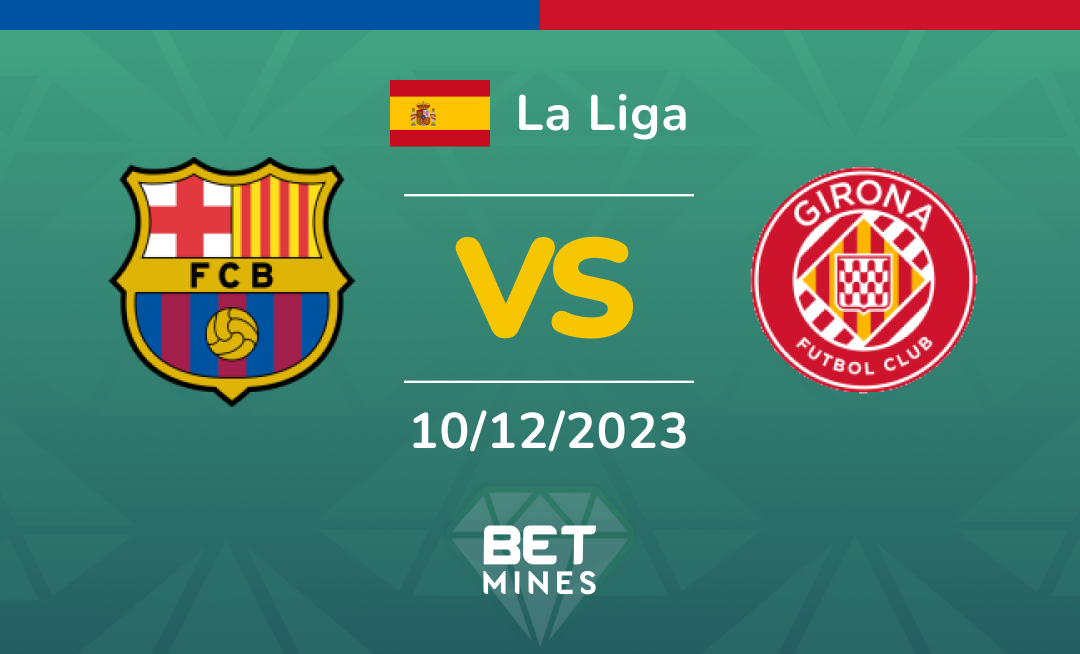 FC Barcelona vs Girona: Analysis and Prediction of the La Liga match
