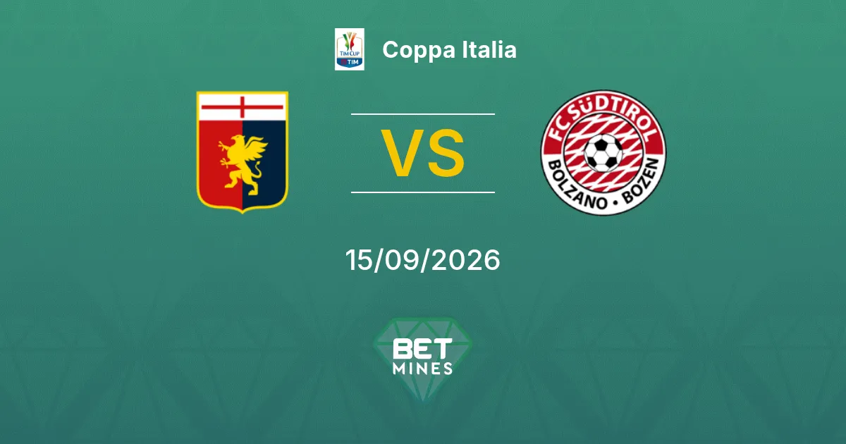 Genoa vs Südtirol Prediction: Match Preview and Analysis | Coppa Italia 15-09-2026