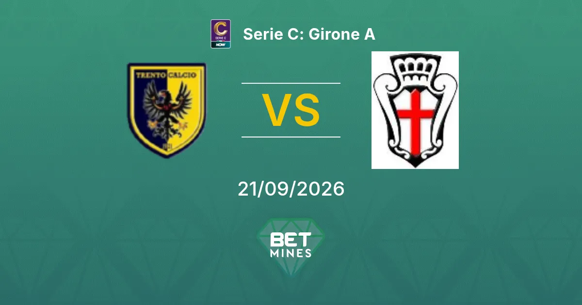Trento Calcio 1921 vs Pro Vercelli Prediction: Match Preview and Analysis | Serie C: Girone A 21-09-2026