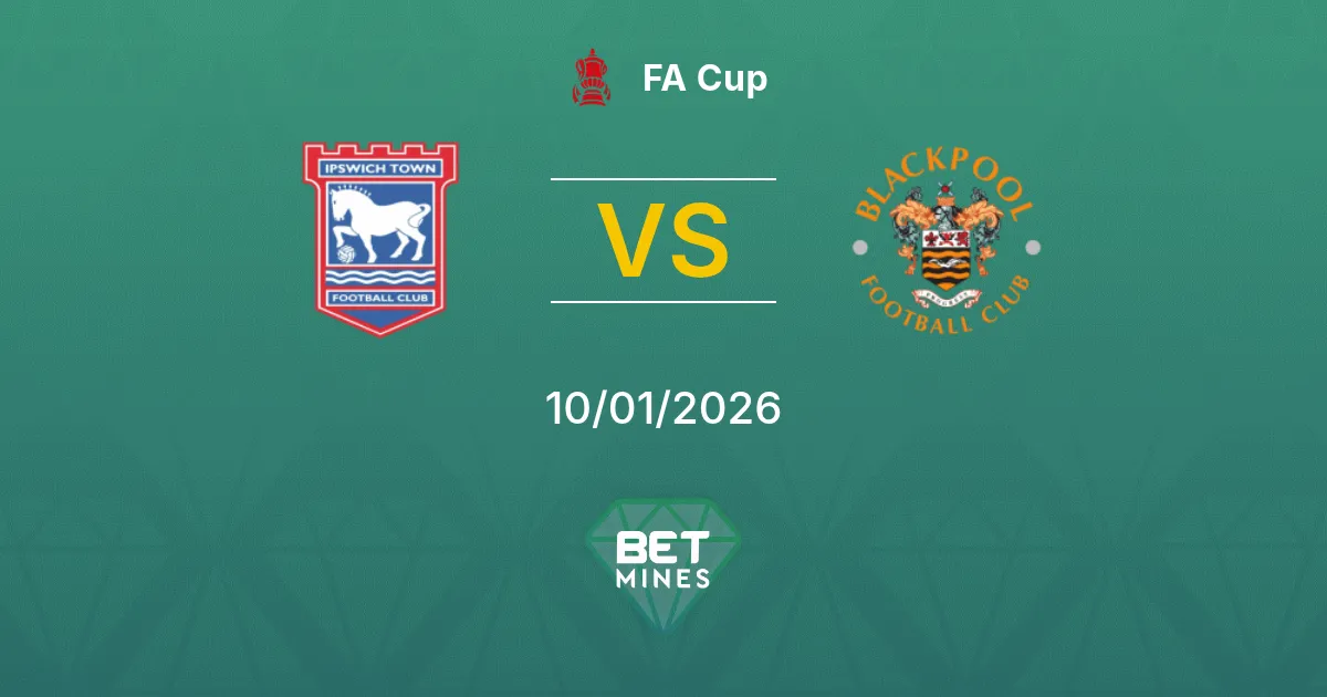 Ipswich Town vs Blackpool Pronostico: Anteprima e Analisi della Partita | FA Cup 10-01-2026