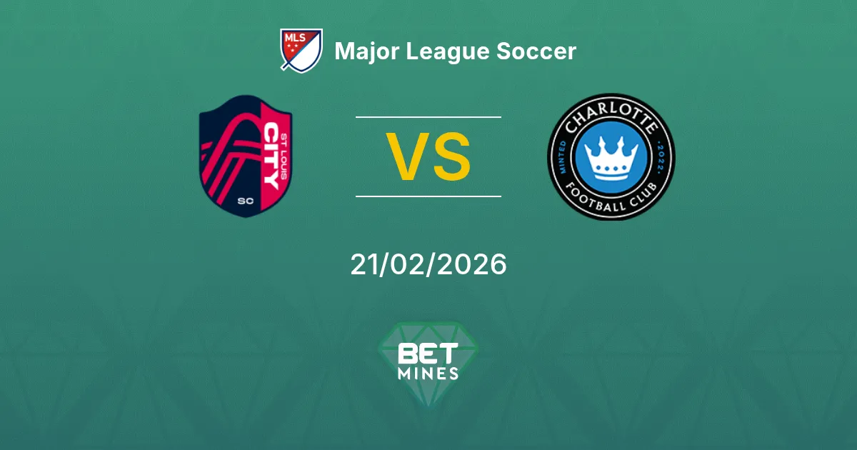 St. Louis City vs Charlotte Pronostic : Aperçu du Match et Analyse | Major League Soccer 21-02-2026
