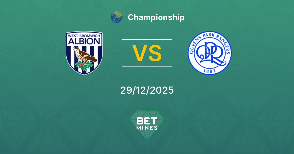 West Bromwich Albion vs Queens Park Rangers Pronostico: Anteprima e Analisi della Partita | Championship 29-12-2025