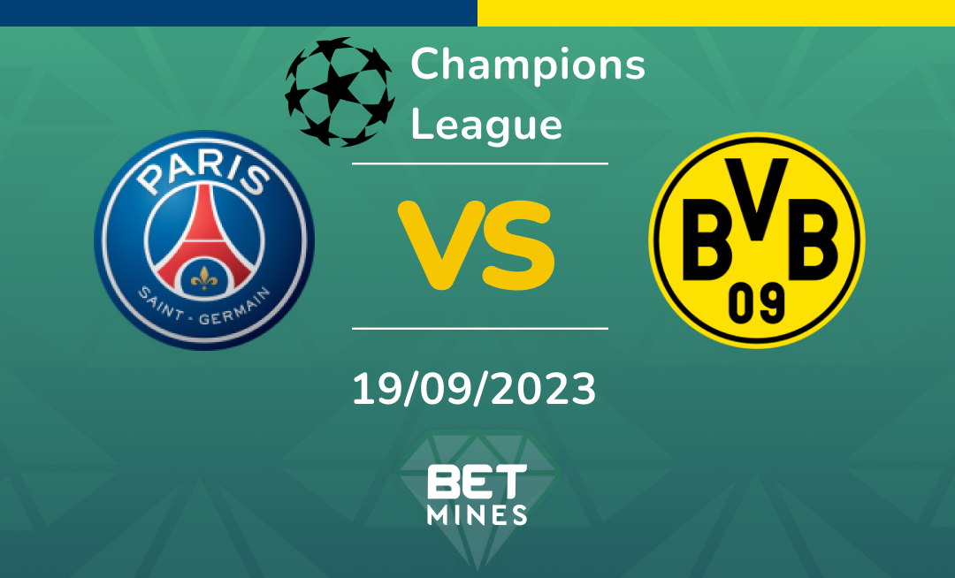 Paris Saint Germain vs Borussia Dortmund: Analysis and Prediction of the Champions League match