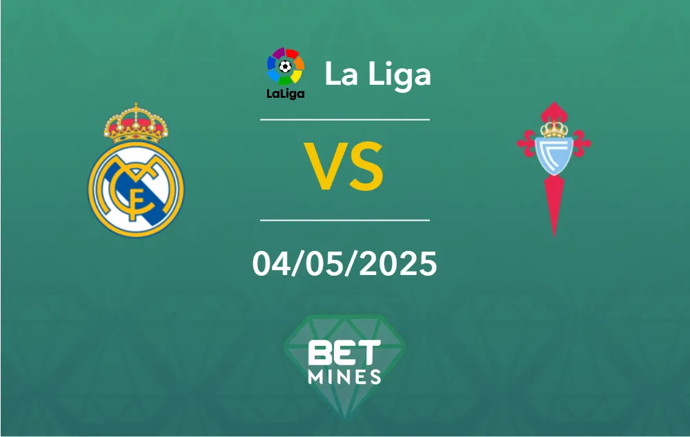 Real Madrid vs Celta Vigo Prediction: Preview and Analysis of the Match | La Liga
