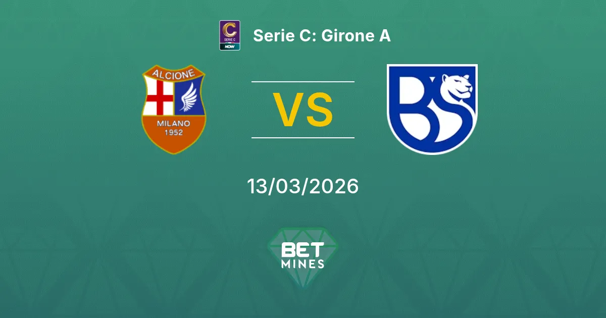 Alcione vs Union Brescia Pronostic : Aperçu et Analyse du Match | Serie C : Groupe A 13-03-2026