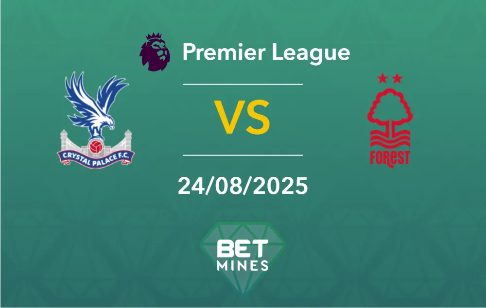 Crystal Palace vs Nottingham Forest Prediction: Match Preview and Analysis | Premier League, Matchday 2