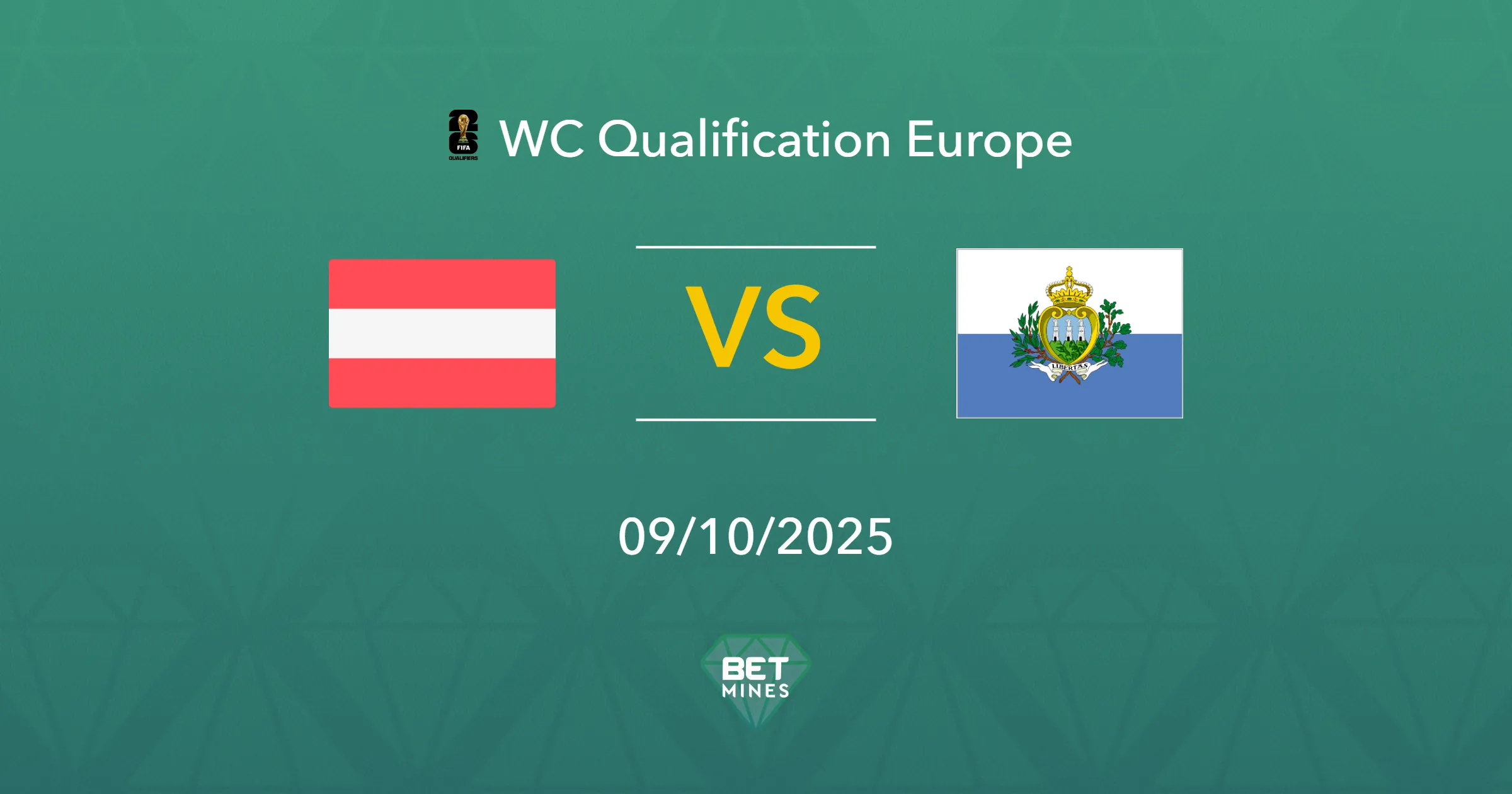 Pronostico Austria vs San Marino: Anteprima e Analisi del Match | Mondiali Qualificazioni UEFA - Gruppo H