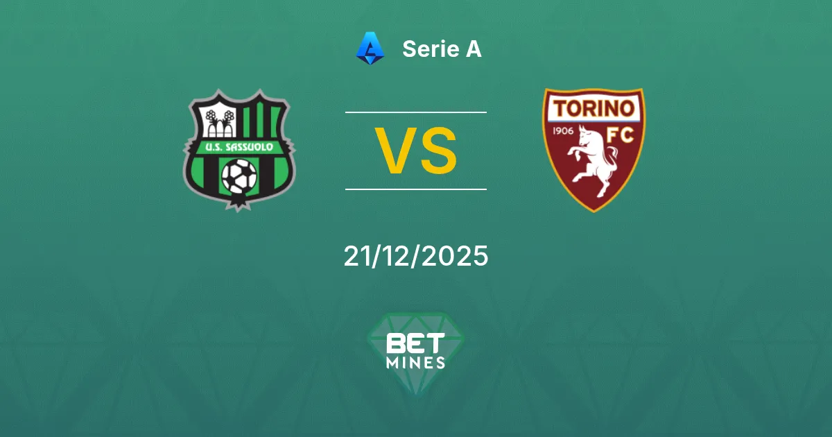 Sassuolo vs Torino Pronostico: Analisi e Anteprima della Partita | Serie A 21-12-2025