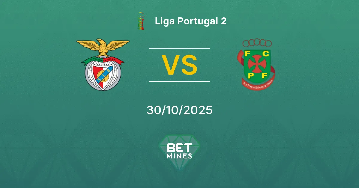 Benfica II vs Paços de Ferreira Prediction: Match Preview and Analysis | Liga Portugal 2 30-10-2025