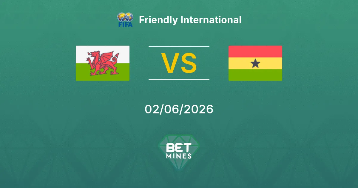 Galles vs Ghana Pronostico: Anteprima e Analisi della Partita | Amichevole Internazionale 02-06-2026