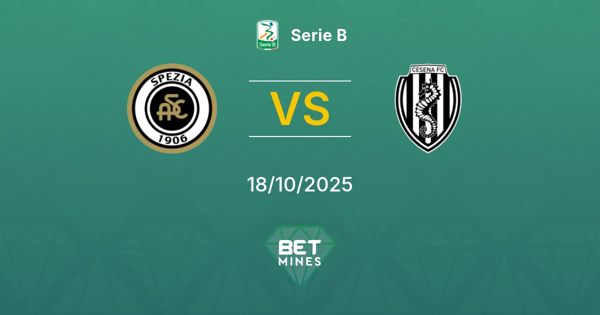Spezia vs Cesena Pronostico: Anteprima e Analisi della Partita | Serie B 18-10-2025