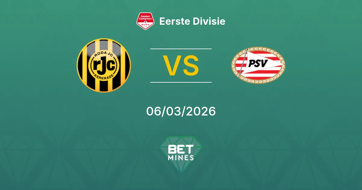 Roda JC Kerkrade vs Jong PSV Prediction: Match Preview and Analysis | Eerste Divisie 06-03-2026