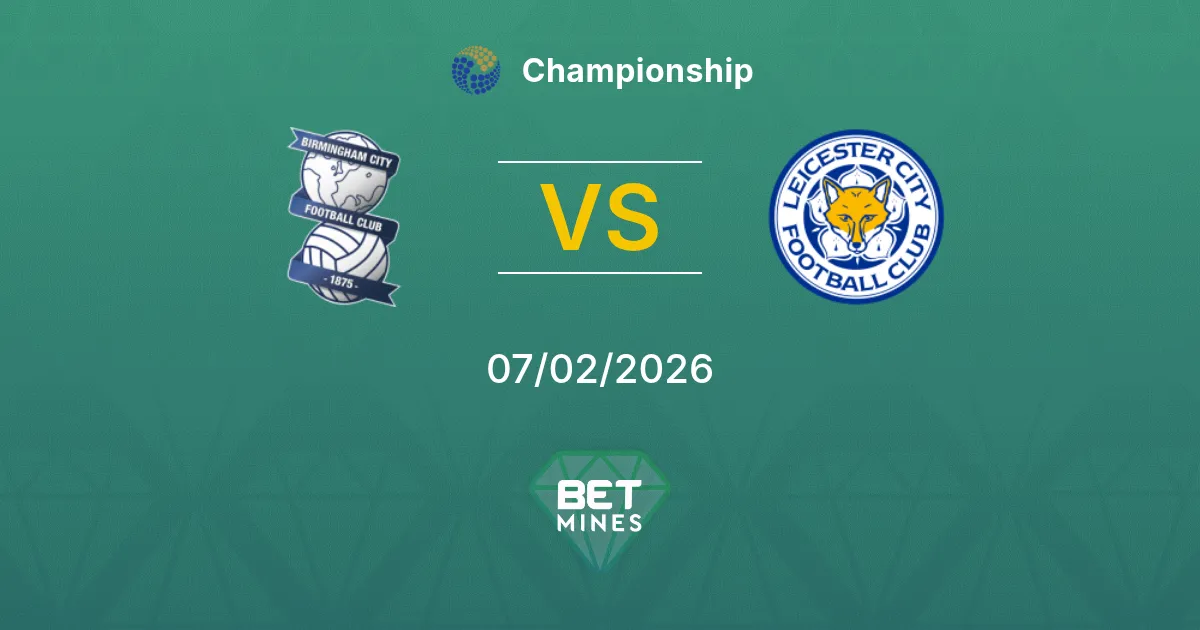 Birmingham City vs Leicester City Prediction: Match Preview and Analysis | Championship 07-02-2026