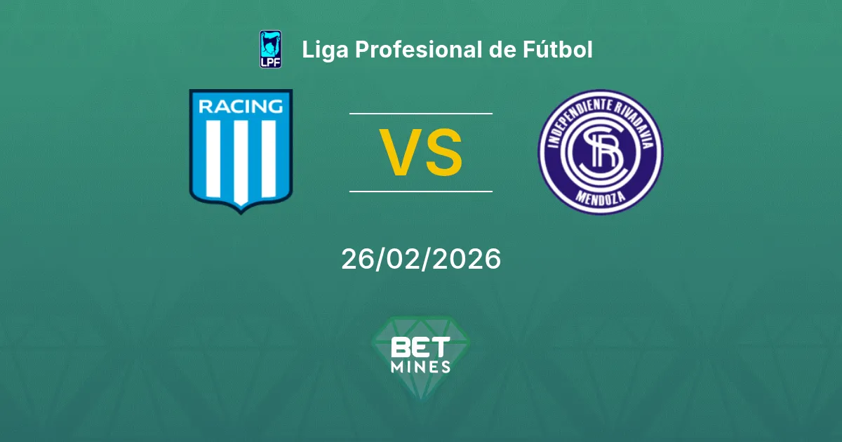 Racing Club vs Independiente Rivadavia Pronostic : Aperçu et Analyse du Match | Liga Profesional de Fútbol 26-02-2026