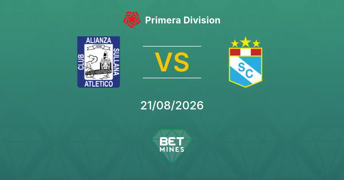 Pronostic Alianza Atlético vs Sporting Cristal : Aperçu et Analyse du Match | Primera Division 21-08-2026