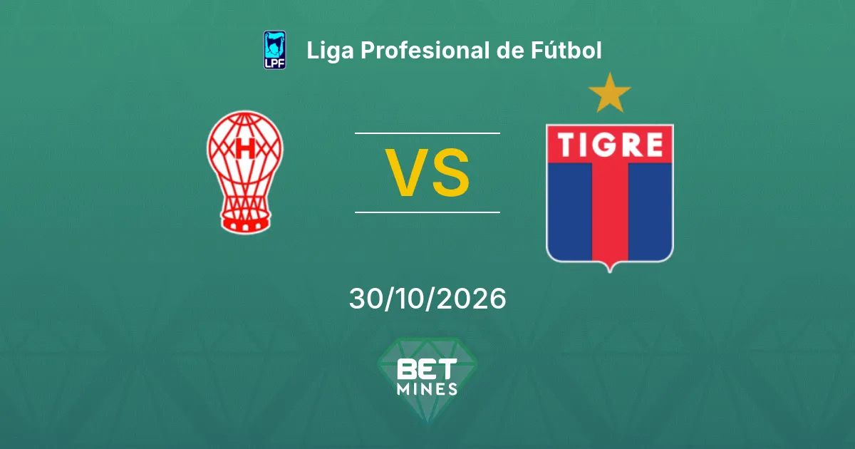 Huracán vs Tigre Pronostico: anteprima e analisi della partita | Liga Profesional de Fútbol 30-10-2026