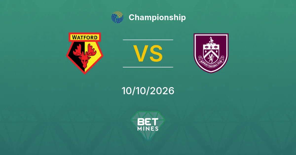 Watford vs Burnley Prediction: Match Preview and Analysis | Championship 10-10-2026