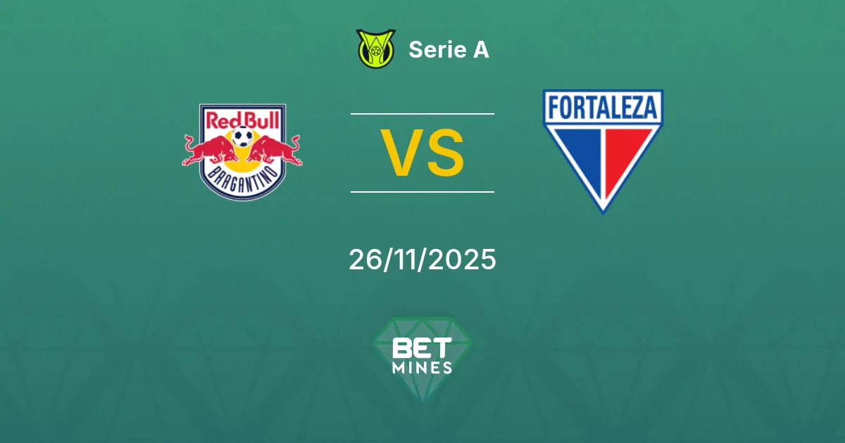 Bragantino vs Fortaleza Prediction: Match Preview and Analysis | Serie A 26-11-2025