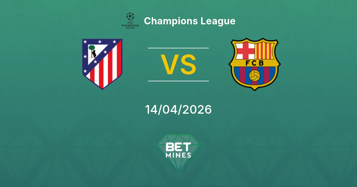 Atlético Madrid vs FC Barcelona Pronóstico: Previa y Análisis del Partido | Champions League 14-04-2026