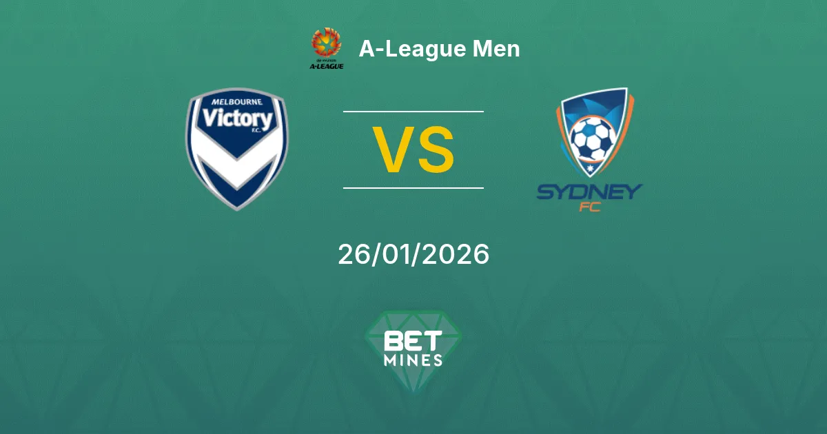 Melbourne Victory vs Sydney Prediction: Match Preview and Analysis | A-League Men 26-01-2026